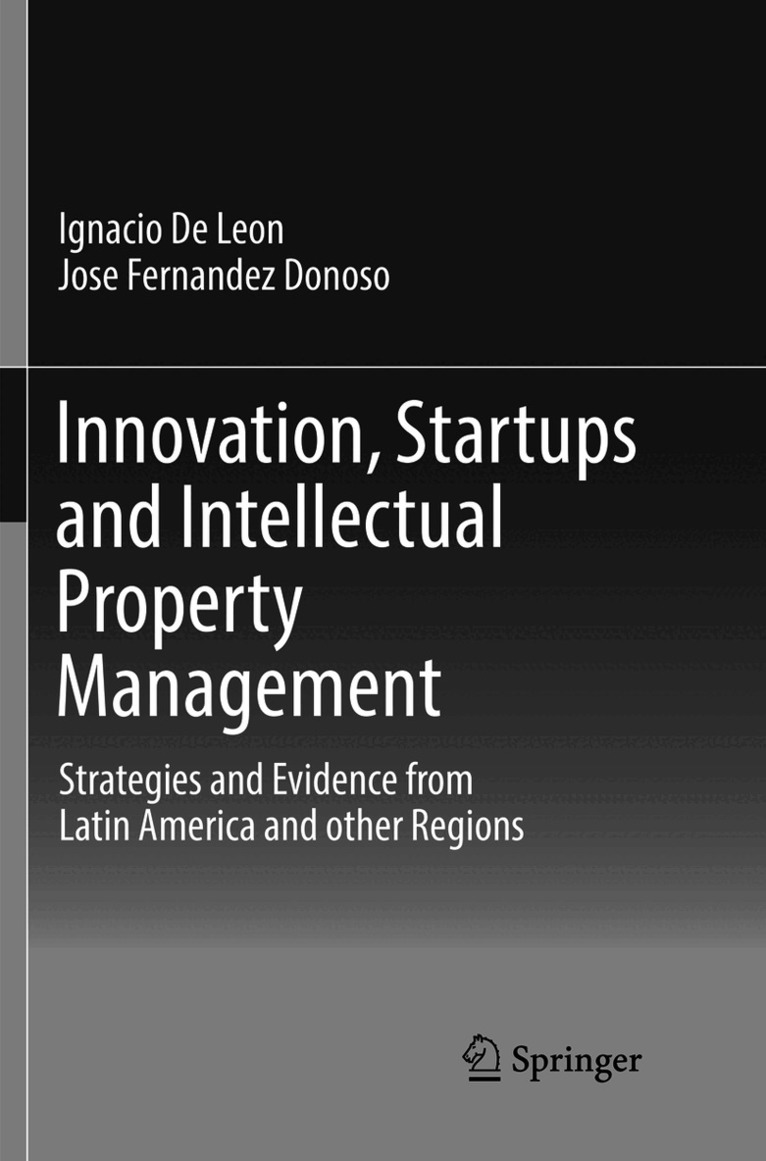 Innovation, Startups and Intellectual Property Management