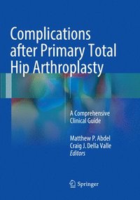 bokomslag Complications after Primary Total Hip Arthroplasty