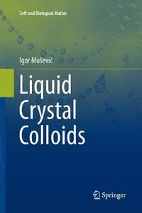 bokomslag Liquid Crystal Colloids