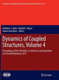 bokomslag Dynamics of Coupled Structures, Volume 4