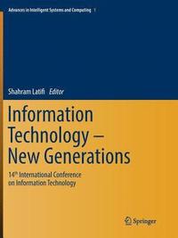 bokomslag Information Technology - New Generations