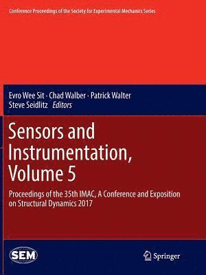 Sensors and Instrumentation, Volume 5 1