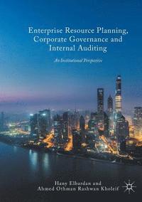 bokomslag Enterprise Resource Planning, Corporate Governance and Internal Auditing