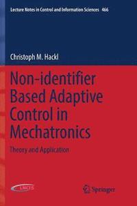 bokomslag Non-identifier Based Adaptive Control in Mechatronics