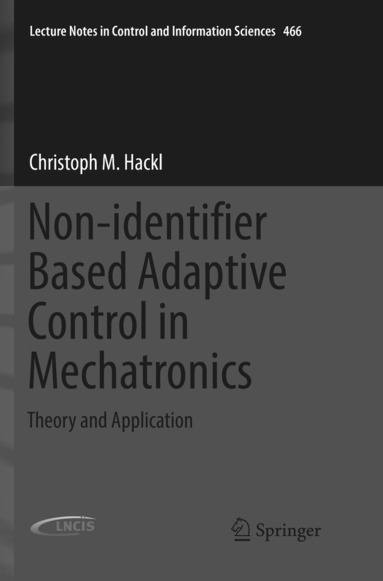 bokomslag Non-identifier Based Adaptive Control in Mechatronics