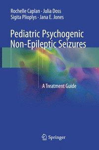 bokomslag Pediatric Psychogenic Non-Epileptic Seizures