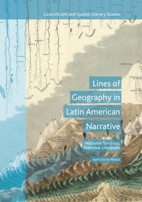 bokomslag Lines of Geography in Latin American Narrative