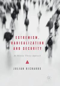bokomslag Extremism, Radicalization and Security