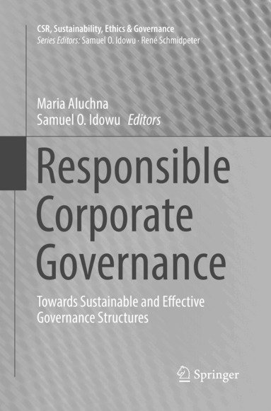 Maria Aluchna, Samuel O. Idowu - Responsible Corporate Governance, Häftad