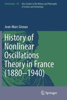 History of Nonlinear Oscillations Theory in France (1880-1940) 1