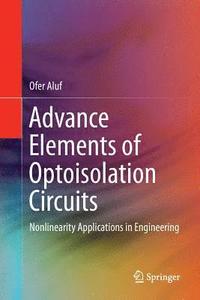 bokomslag Advance Elements of Optoisolation Circuits