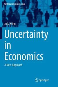 bokomslag Uncertainty in Economics