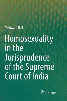 bokomslag Homosexuality in the Jurisprudence of the Supreme Court of India