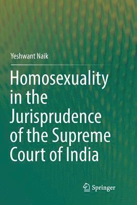 bokomslag Homosexuality in the Jurisprudence of the Supreme Court of India