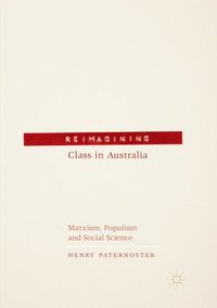 bokomslag Reimagining Class in Australia