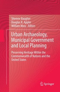 bokomslag Urban Archaeology, Municipal Government and Local Planning