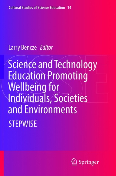 bokomslag Science and Technology Education Promoting Wellbeing for Individuals, Societies and Environments