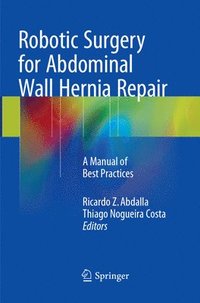 bokomslag Robotic Surgery for Abdominal Wall Hernia Repair