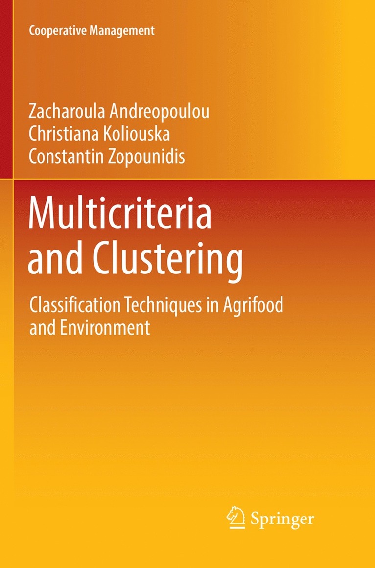 Zacharoula Andreopoulou, Christiana Koliouska, Constantin Zopounidis - Multicriteria and Clustering, Häftad