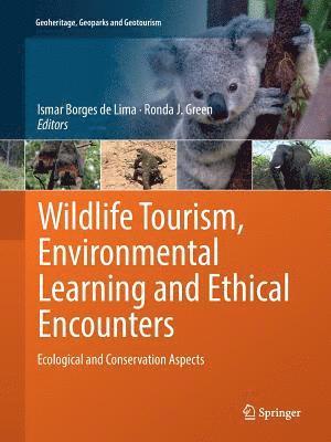 bokomslag Wildlife Tourism, Environmental Learning and Ethical Encounters