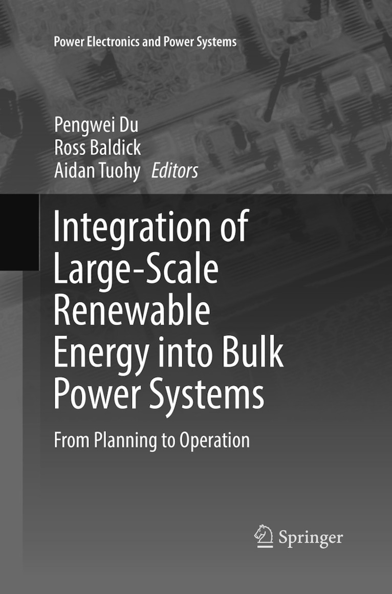 Integration of Large-Scale Renewable Energy into Bulk Power Systems 1