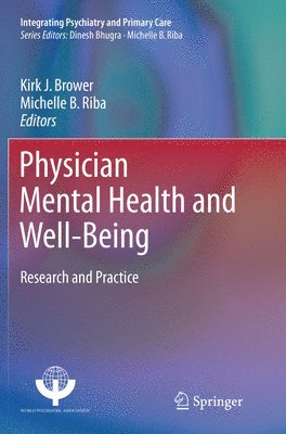 bokomslag Physician Mental Health and Well-Being