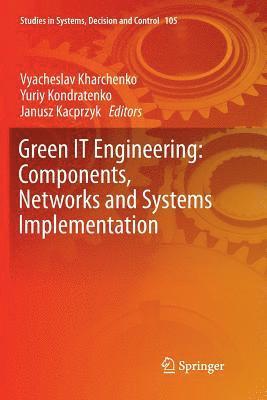 Green IT Engineering: Components, Networks and Systems Implementation 1