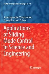 bokomslag Applications of Sliding Mode Control in Science and Engineering