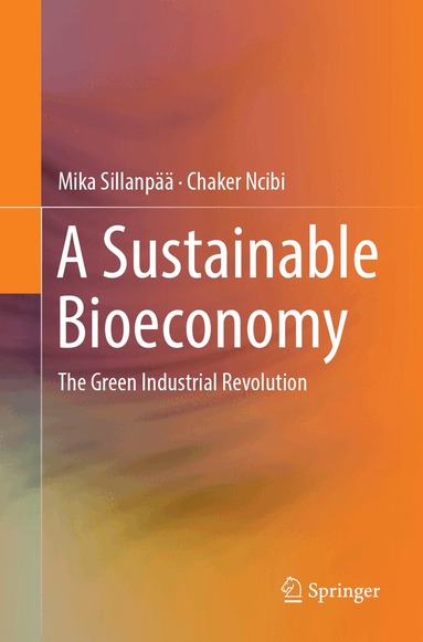 Mika Sillanpää, Chaker Ncibi - Sustainable Bioeconomy, Häftad