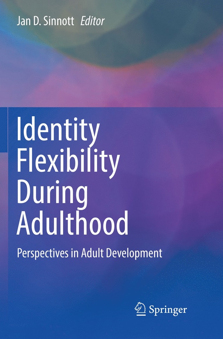 Jan D. Sinnott - Identity Flexibility During Adulthood, Häftad
