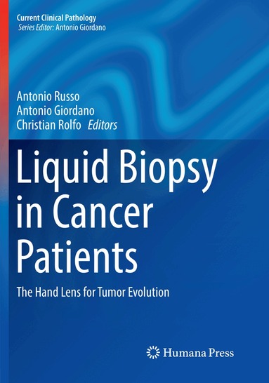 Antonio Russo, Antonio Giordano, Christian Rolfo - Liquid Biopsy in Cancer Patients, Häftad