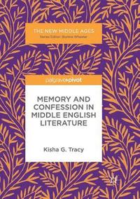 bokomslag Memory and Confession in Middle English Literature