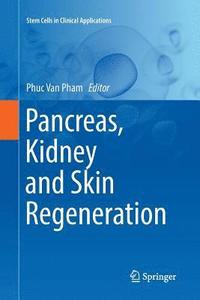 bokomslag Pancreas, Kidney and Skin Regeneration