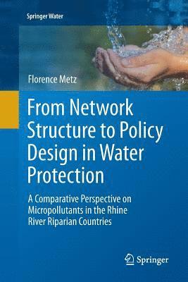 bokomslag From Network Structure to Policy Design in Water Protection