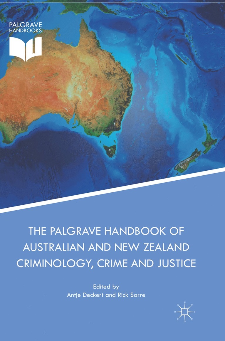 Antje Deckert, Rick Sarre - Palgrave Handbook of Australian and New Zealand Criminology, Crime and Justice, Häftad