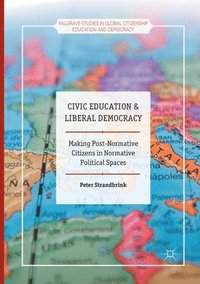 bokomslag Civic Education and Liberal Democracy