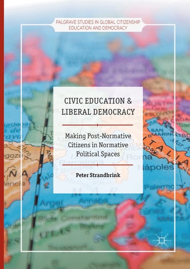 bokomslag Civic Education and Liberal Democracy