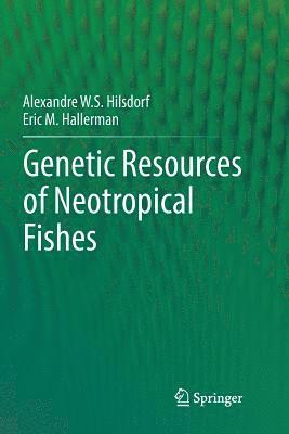 bokomslag Genetic Resources of Neotropical Fishes