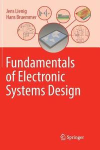 bokomslag Fundamentals of Electronic Systems Design