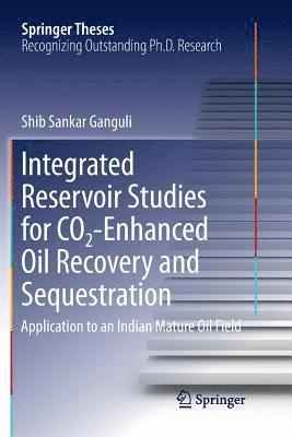 bokomslag Integrated Reservoir Studies for CO2-Enhanced Oil Recovery and Sequestration