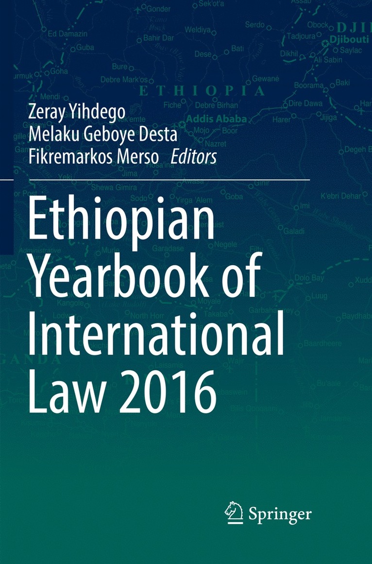 Zeray Yihdego, Melaku Geboye Desta, Fikremarkos Merso - Ethiopian Yearbook of International Law 2016, Häftad