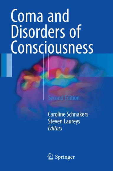 Caroline Schnakers, Steven Laureys - Coma and Disorders of Consciousness, Häftad