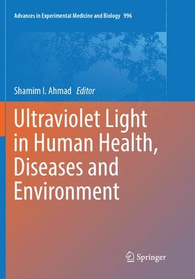 bokomslag Ultraviolet Light in Human Health, Diseases and Environment