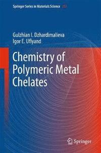 bokomslag Chemistry of Polymeric Metal Chelates