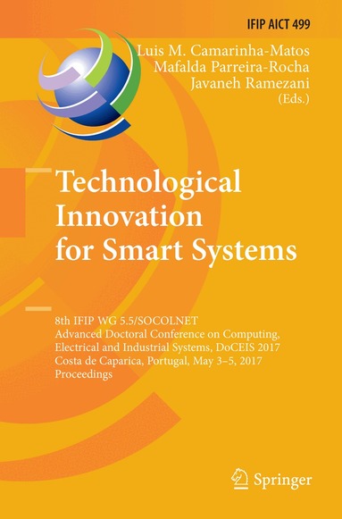 Luis M. Camarinha-Matos, Mafalda Parreira-Rocha, Javaneh Ramezani - Technological Innovation for Smart Systems, Häftad