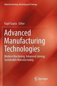 bokomslag Advanced Manufacturing Technologies