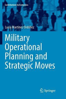 bokomslag Military Operational Planning and Strategic Moves