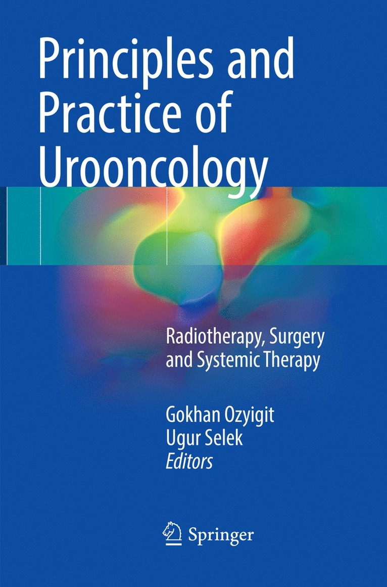 Gokhan Ozyigit, Ugur Selek - Principles and Practice of Urooncology, Häftad