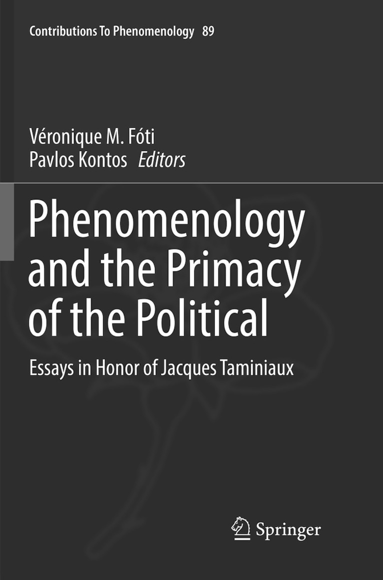 Phenomenology and the Primacy of the Political 1