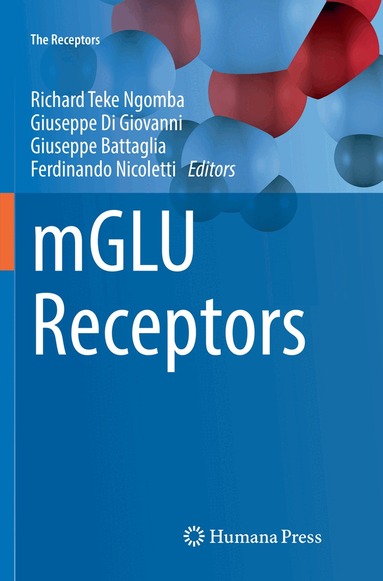 Richard Teke Ngomba, Giuseppe Di Giovanni, Giuseppe Battaglia, Ferdinando Nicoletti - mGLU Receptors, Häftad